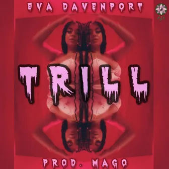 Trill by Eva Davenport