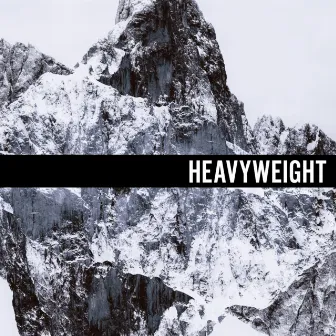 Heavyweight by 