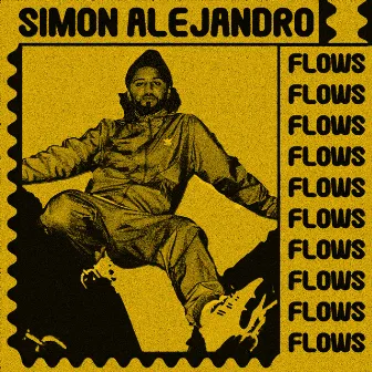 Flows by Simon Alejandro