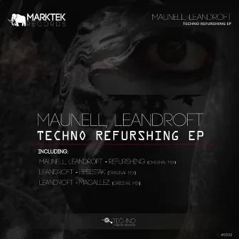 Techno Refurshing EP by Maunell