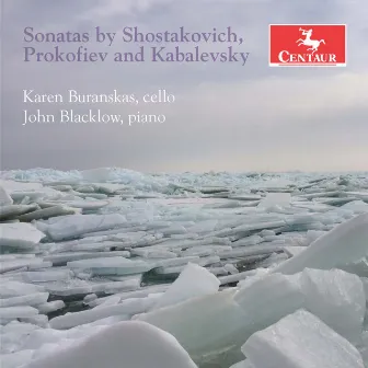 Shostakovich, Prokofiev & Kabalevsky: Cello Sonatas by John Blacklow