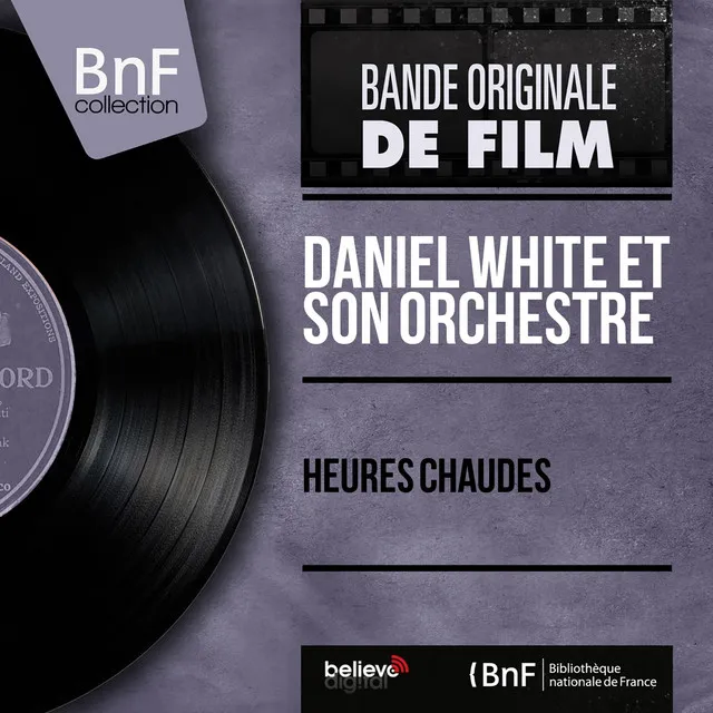 Heures chaudes (Original Motion Picture Soundtrack, Mono Version)