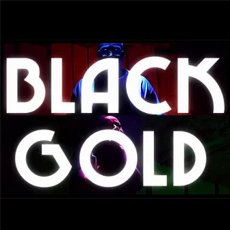 Black Gold by 