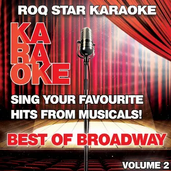 Karaoke - Best Of Broadway, Vol. 2 by Roq Star Karaoke