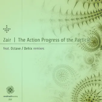 The Action Progress of The Particle by Zair