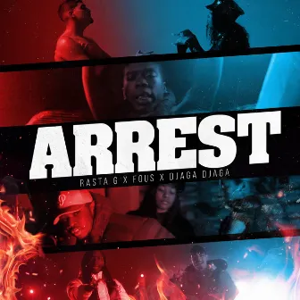 Arrest by Rasta G