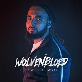 Wolvenbloed by Flow de Wolf