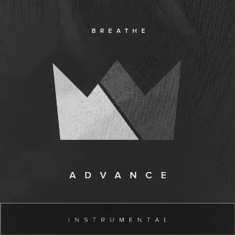 ADVANCE (Instrumental) by Breathe