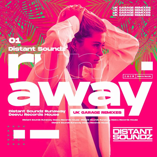 Runaway - Distant Soundz vs. Scott & Leon Remix