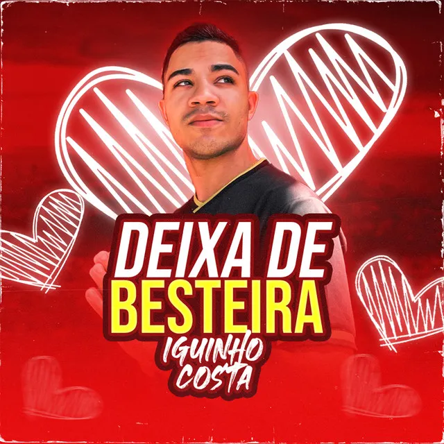 Deixa de Besteira