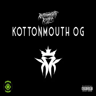 Kottonmouth OG by Kottonmouth Kings