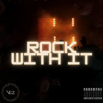 Rock With It by Nez Beatz