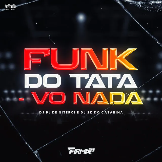 FUNK DO TATA - VO NADA