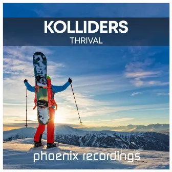 Thrival by Kolliders