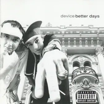 Better Days by Device