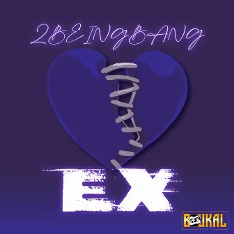 Ex by 2beingBang