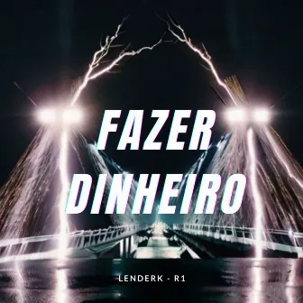 Fazer Dinheiro by R1