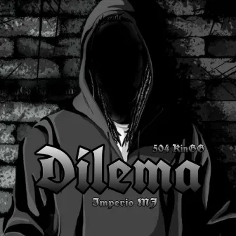 Dilema by 504 KinGG