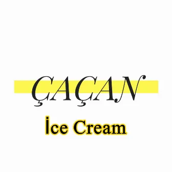 Çaçan - İce Cream by Çaçan Beats