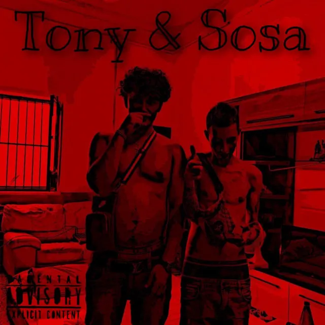 Tony & Sosa