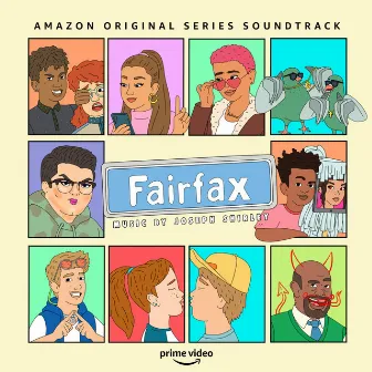 Fairfax: Seasons 1 & 2 (Amazon Original Series Soundtrack) by Joseph Shirley