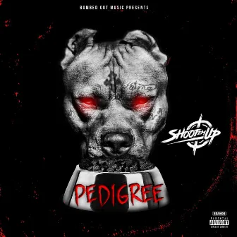 Pedigree by Shootem Up