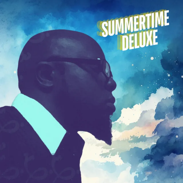 Summertime Deluxe