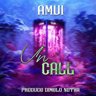 Un Call by AMVI