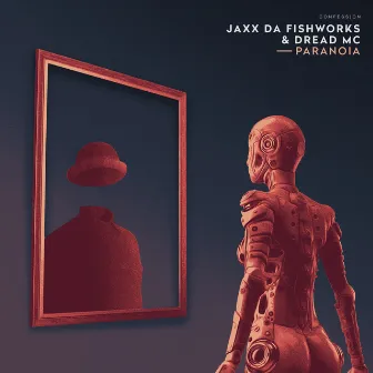 Paranoia by JAXX DA FISHWORKS