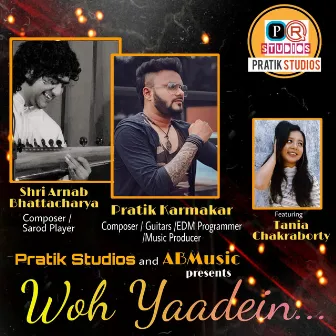 Woh Yaadein by Pratik Karmakar