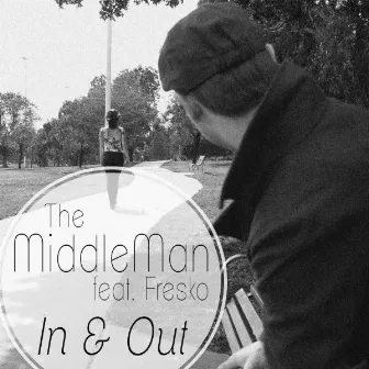 In & Out (feat. Fresko) by The MiddleMan