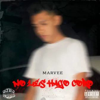 No les hago coro by Marvee