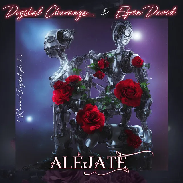 Aléjate (Romance Digital Pt. 1)