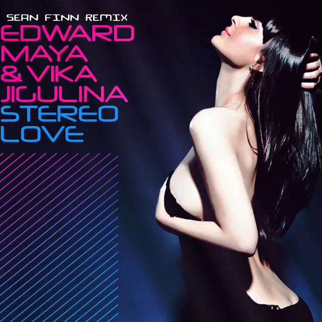 Stereo Love (Sean Finn Remix)