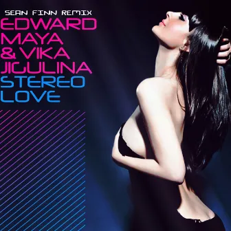 Stereo Love (Sean Finn Remix) by Vika Jigulina