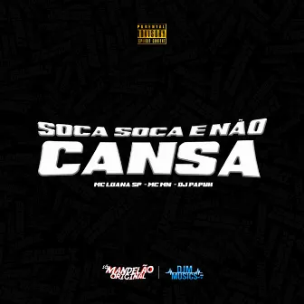 Soca Soca e Nao Cansa by DJ Papuh