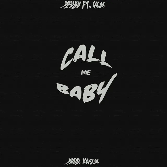 Call Me Baby