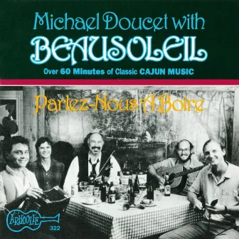 Parlez-Nous a Boire & More by Michael Doucet