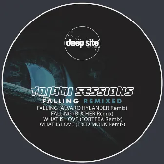 Falling 'Remixed' by Tojami Sessions