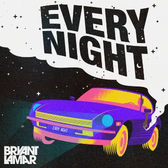 Every Night by Bryant Lamar