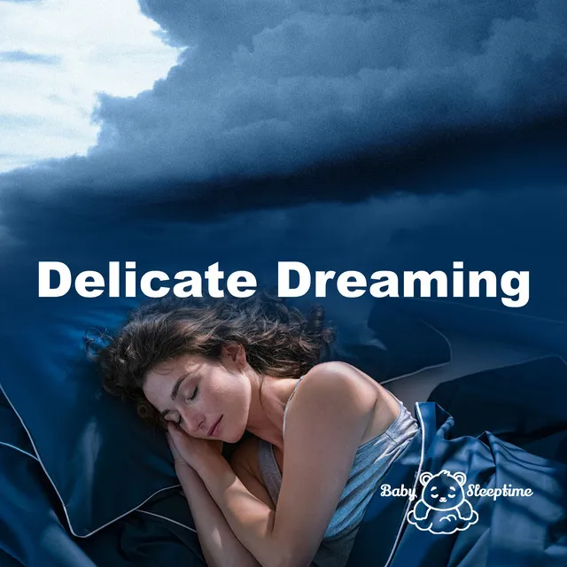 Delicate Dreaming