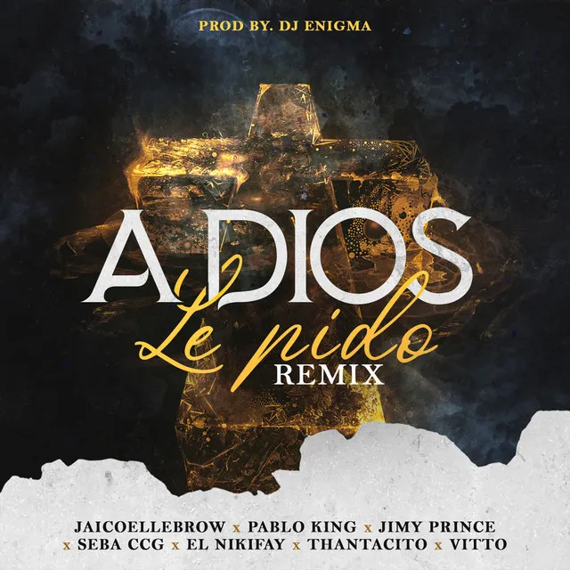 A Dios Le Pido Remix - Remix