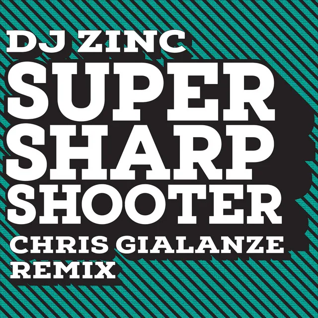 Super Sharp Shooter - Chris Gialanze Remix