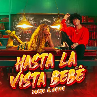 Hasta La Vista Bebê by Tucho