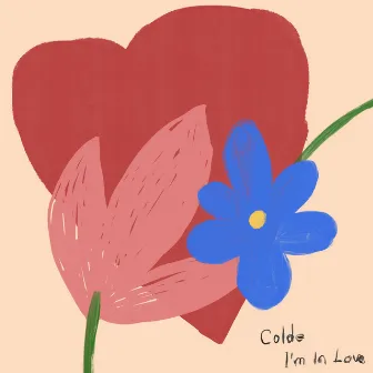 I`m In Love by Colde