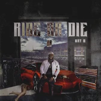 Ride or Die 2 by Kay B