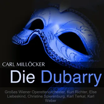 Millöcker: Die Dubarry by Else Liebeskind