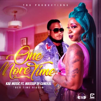 One More Time Bed Time Riddim by Kae Music