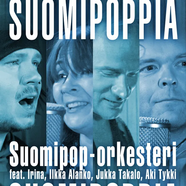 Suomipoppia (feat. Irina, Ilkka Alanko, Jukka Takalo & Aki Tykki)