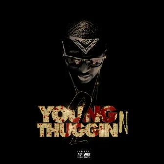 Young n Thuggin, Vol. 2 by Hot Boy Turk